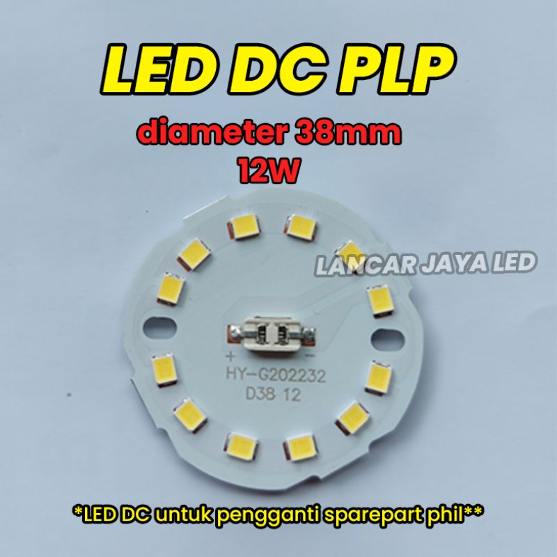 LED DC (PLP) Diameter 38mm 12w - Repair Kit Lampu Bermerek