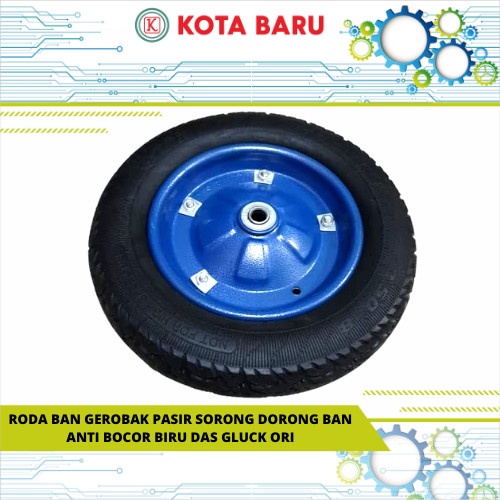 RODA BAN GEROBAK PASIR SORONG DORONG BAN ANTI BOCOR BIRU DAS GLUCK ORI