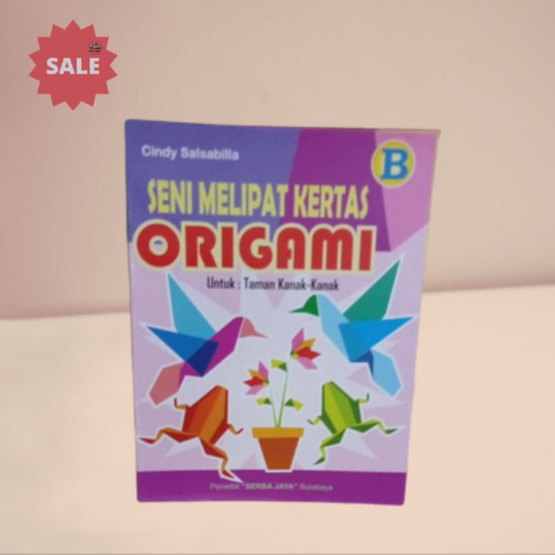 

Buku anak -Seni Melipat Kertas ORIGAMI Serba jaya
