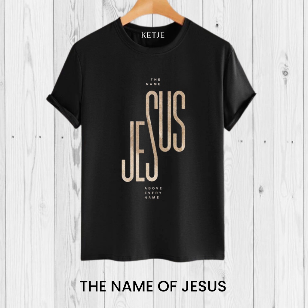 Kaos Baju Rohani Jesus Christ / The name Jesus / Kaos Baju Rohani Kristen Kristiani Katolik / Kaos R