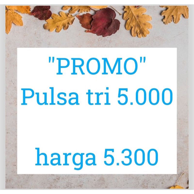 pulsa tri 5k murahhh