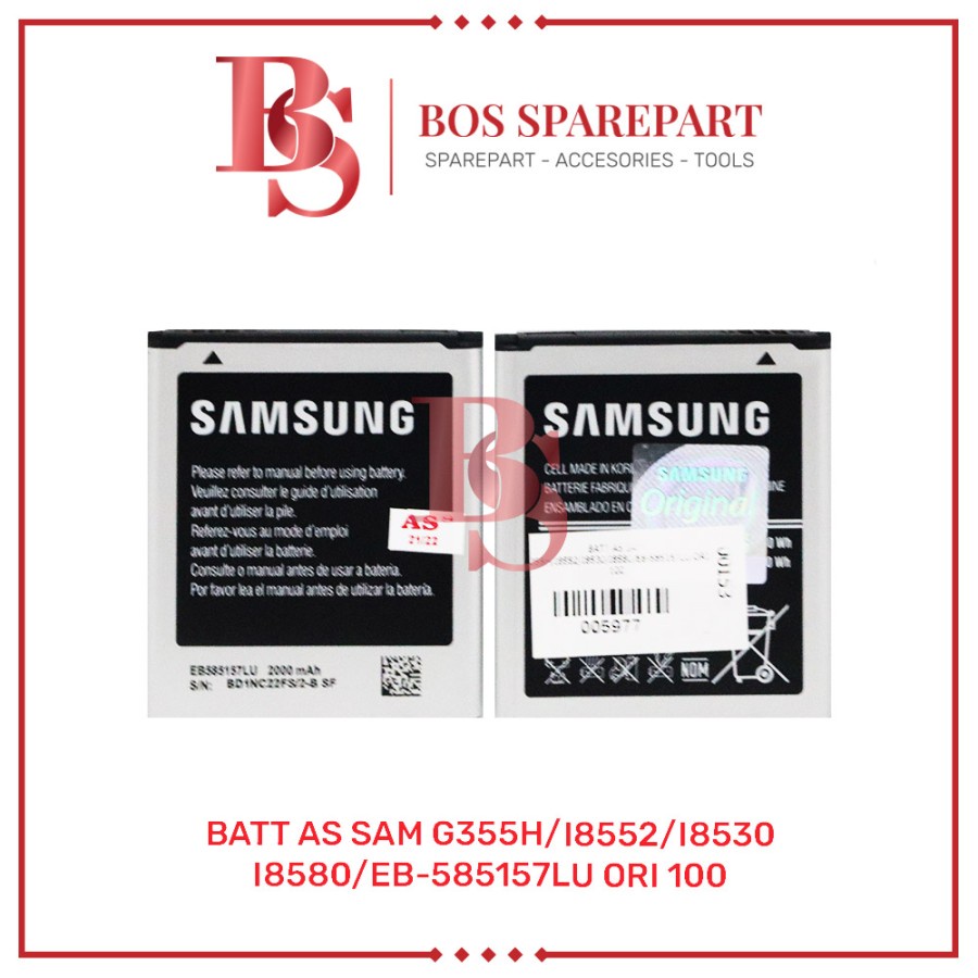 BATTERY AS SAMSUNG G355H / I8552 / I8530 / I8580 / EB-585157LU ORI 100 / BATERAI / BATRE