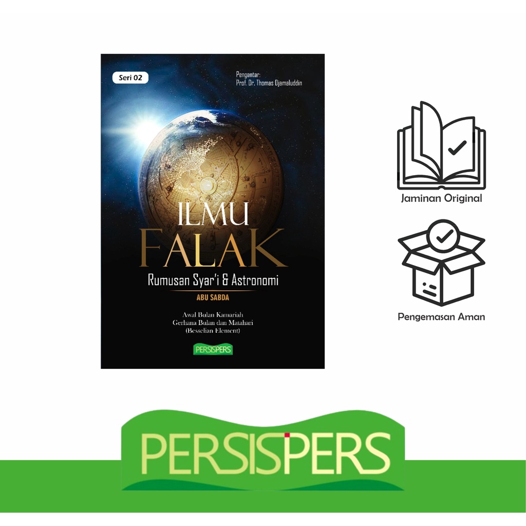 Ilmu Falak Seri 02: Awal Bulan Kamariah, Gerhana Bulan & Matahari (Besselian Element) - Buku Pelajar