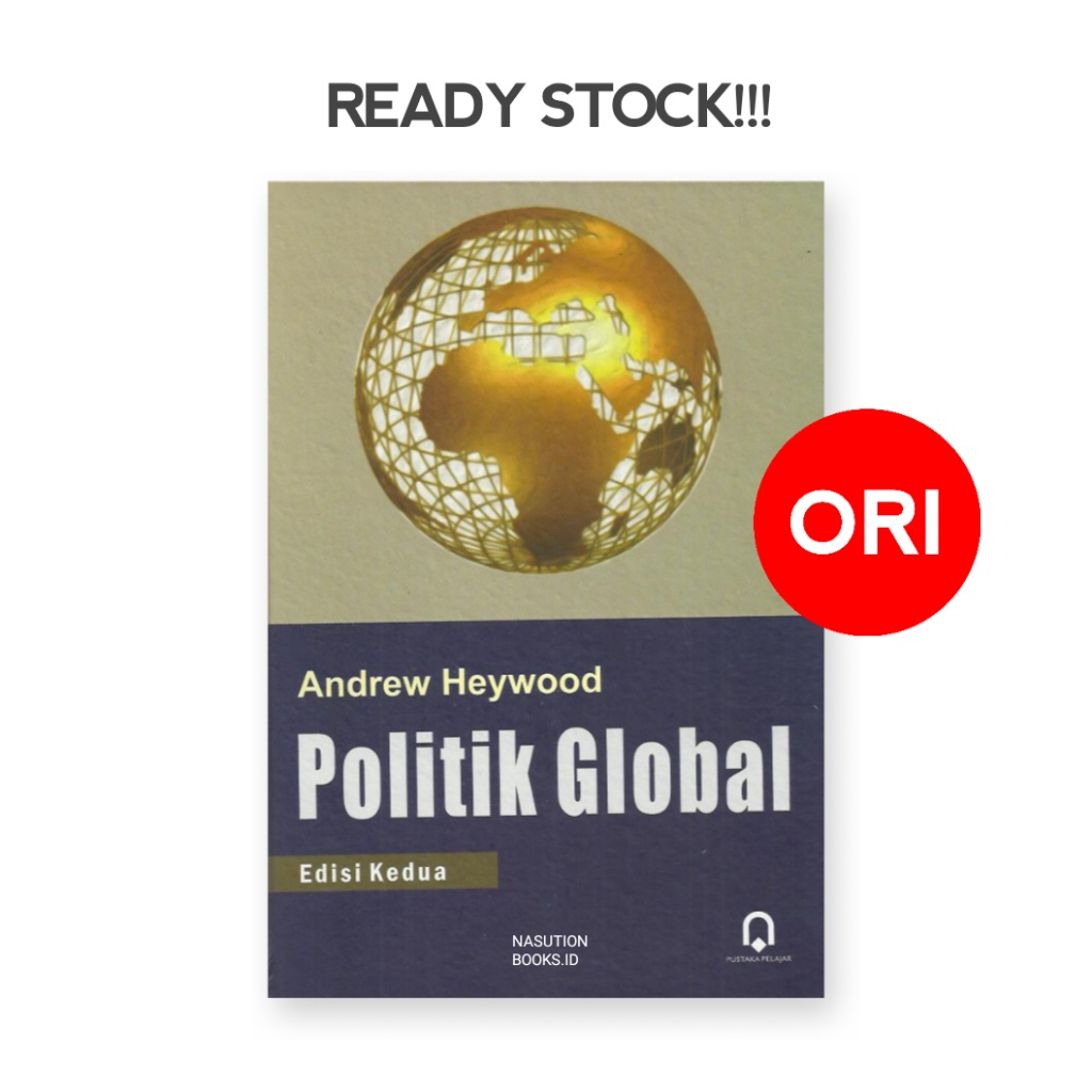 Jual Buku Politik Global (Edisi Kedua) - Andrew Heywood - Pustaka ...