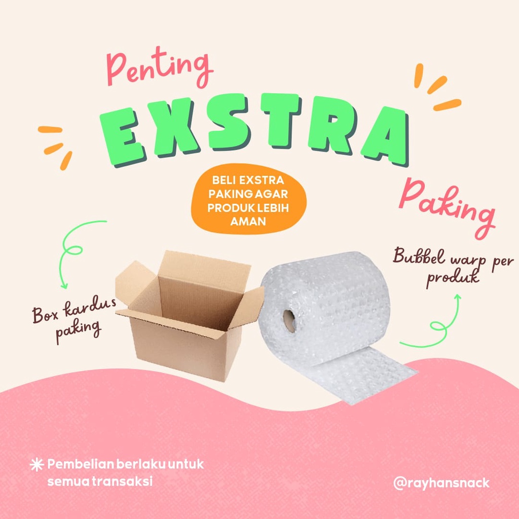 

EXSTRA PACKAGING Bubbel Warp Dan Box Kardus ( Berlaku Untuk Semua Pesanan )