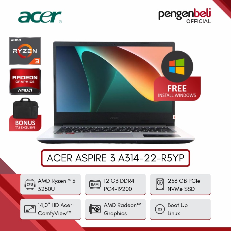 ACER ASPIRE 3 SLIM A314-22-R5YP [14" HD / AMD RYZEN 3 3250U / 12GB / SSD 256 GB / FREE INSTALL WINDOWS 11 / SILVER]
