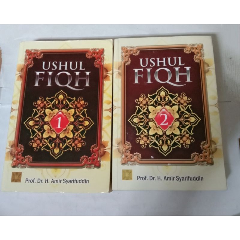 Ushul Fiqh Volume 1 & 2 by Prof.Dr.H.Amir Syarifuddin