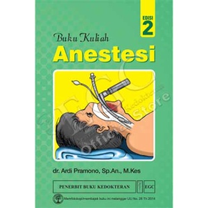 Buku Kuliah Anestesi Edisi 2 - dr. Ardi Pramono