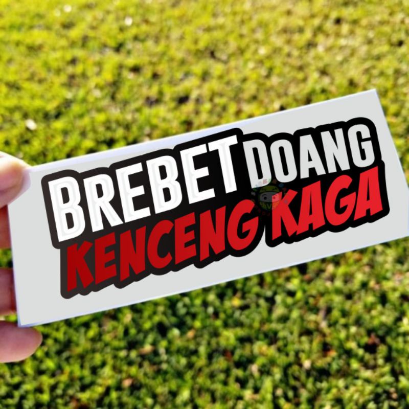 Sticker brebet doang kenceng kaga cuting sticker tumpuk 1pcs