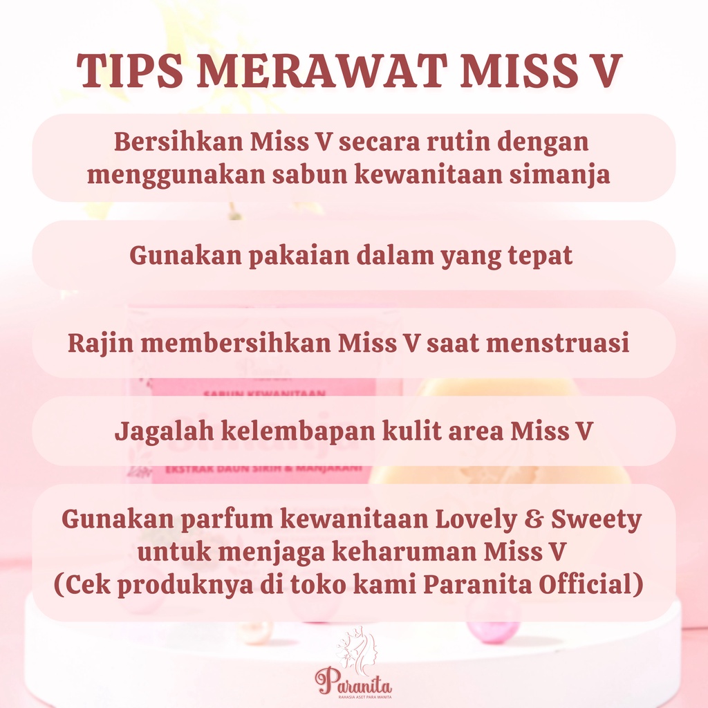 [BPOM] Paranita Sabun Kewanitaan Simanja Pembersih Perawat Perapat Miss V Vagina Area Intim Sirih &amp; Manjakani Wangi Kesat &amp; Rapet