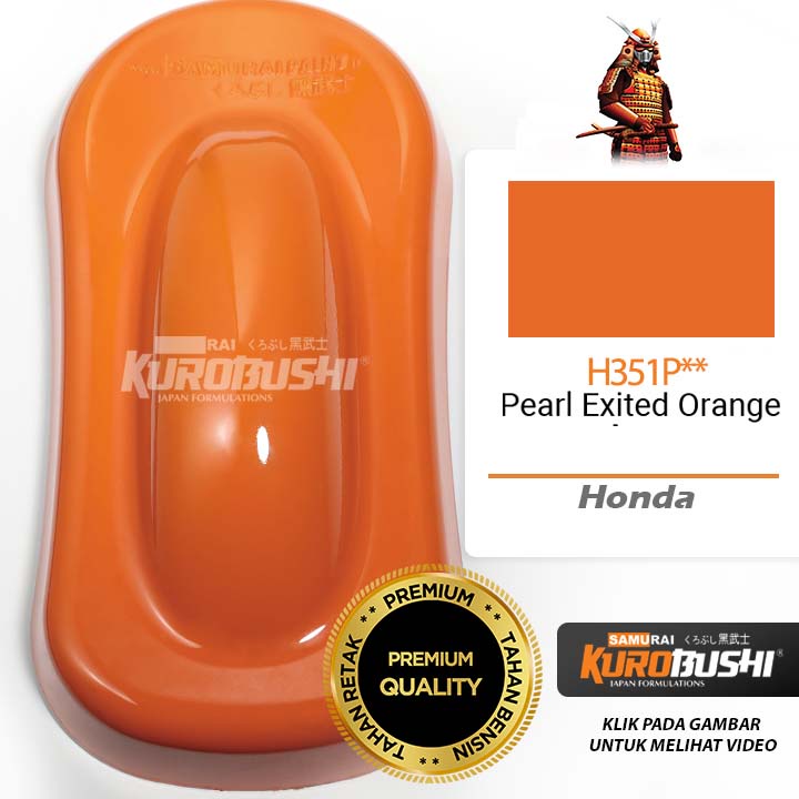 Honda Colours Samurai Paint Kurobushi Cat Semprot Pilox Pilok H351P** PEARL EXITED ORANGE (400ml)