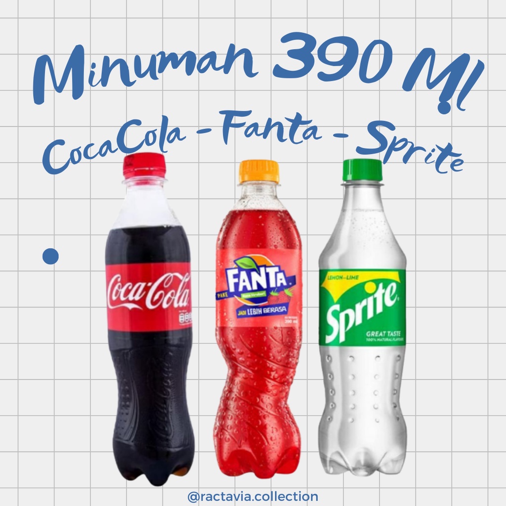 

COCA COLA / FANTA / SPRITE BOTOL 390 ML