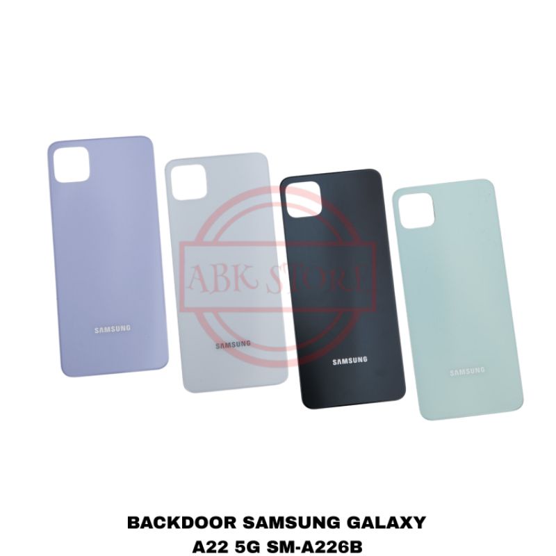 TUTUP BELAKANG BACKDOOR BACKCOVER SAMSUNG GALAXY A22 5G A226 BACK CASING COVER BATERAI