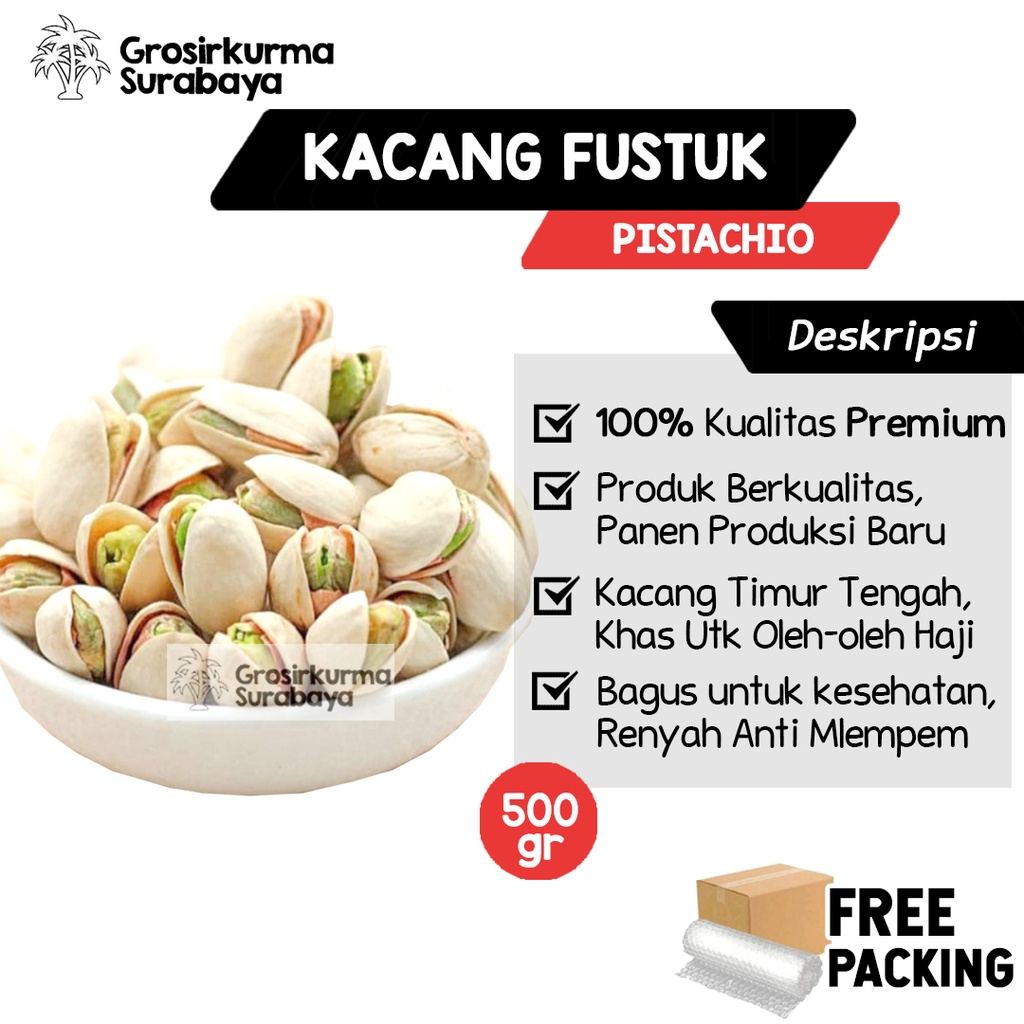 Kacang FUSTUK 500gr Pistachio Ketawa Renyah Gurih Untuk Suplemen MPASI Booster Promil Oleh oleh Haji