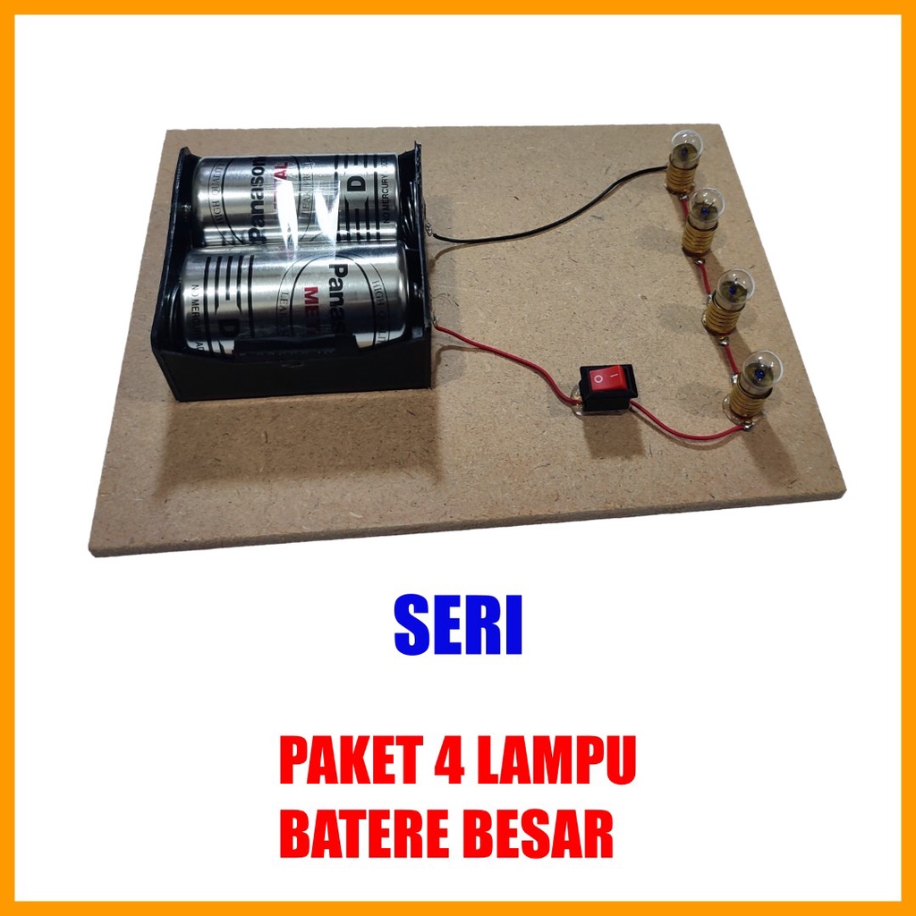 Praktek Rangkaian Listrik 4 Lampu dengan Baterai/Batere/Baterei Besar Type D