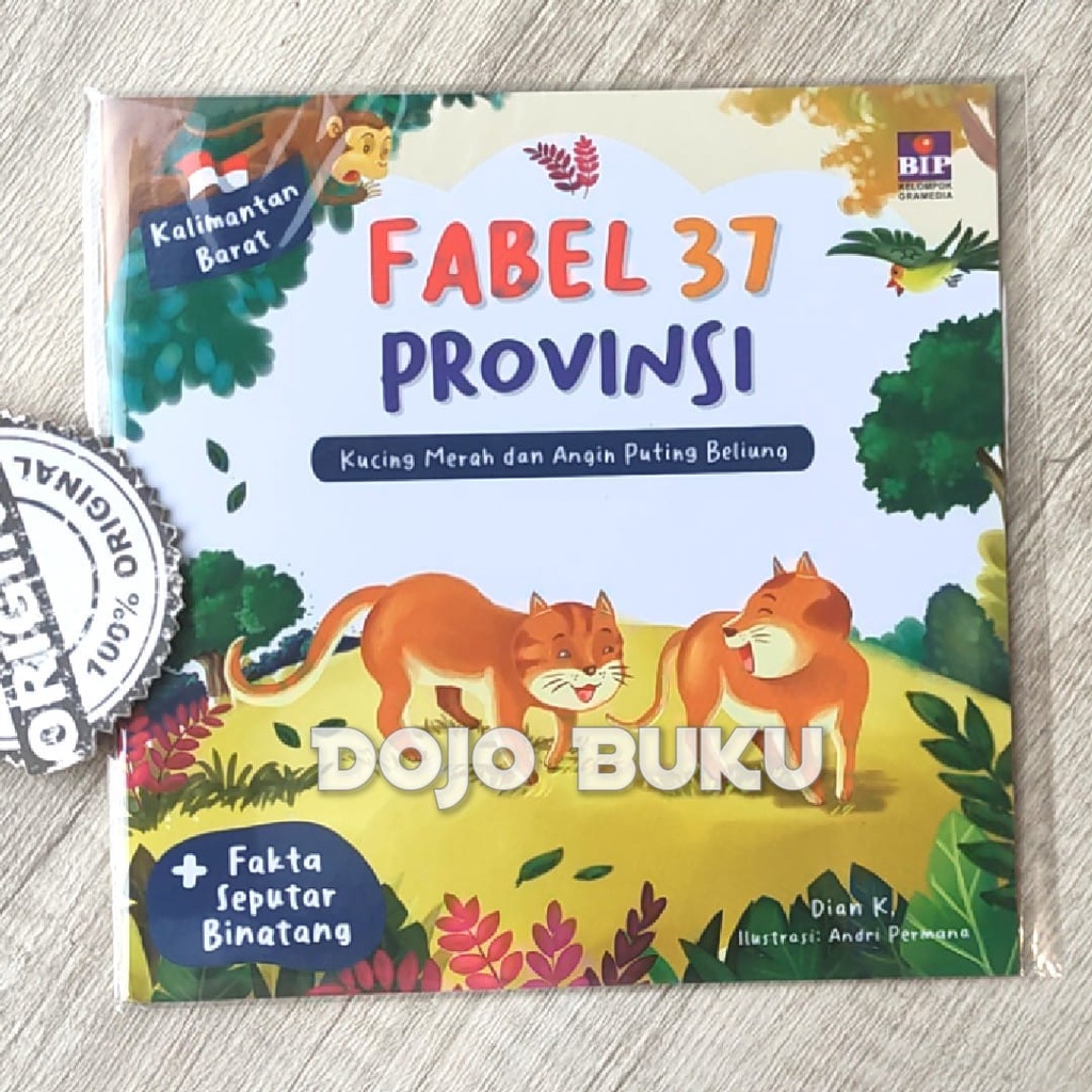 Fabel 37 Provinsi - Kalbar: Kucing Merah dan Angin Puting Beliung by Dian K.