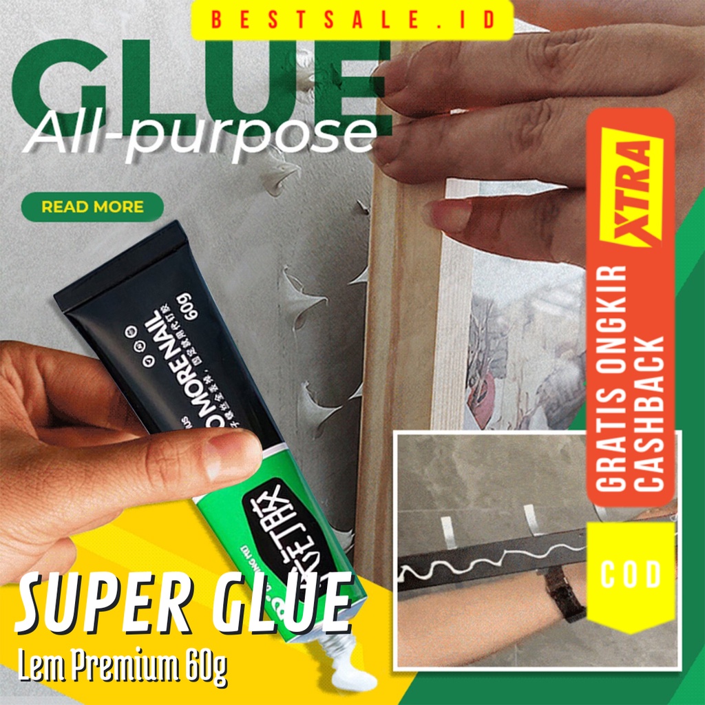 Lem Premium 60g - Lem Serbaguna Super Kuat 60g - Lem Besi 60g - Nail Free Glue Super Strong 60g