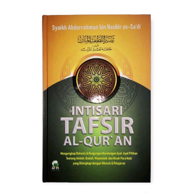 Intisari Tafsir Al Qur'an
Mengungkap Rahasia & Keagungan Kandungan Ayat-ayat Pilihan tentang Akidah,