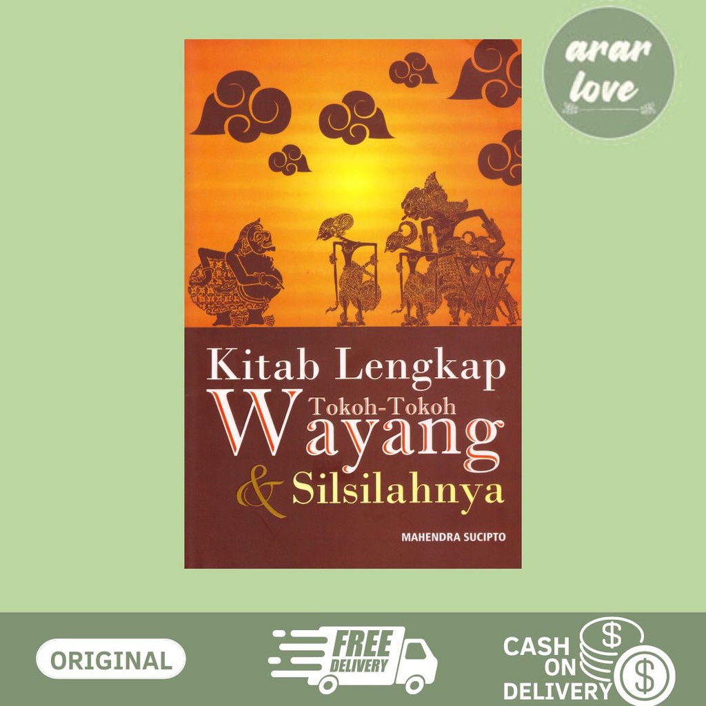 BUKU KITAB LENGKAP TOKOH-TOKOH WAYANG & SILSILAHNYA