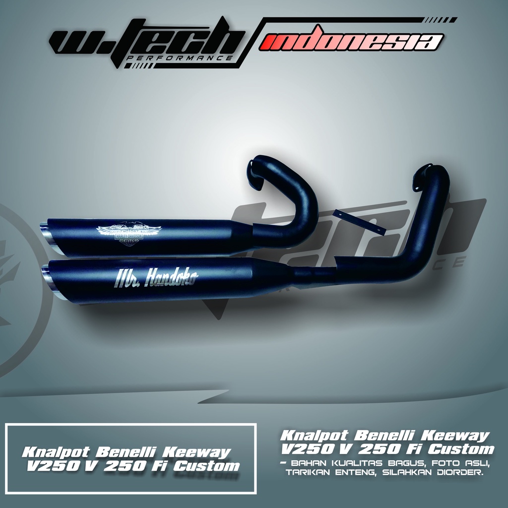 Knalpot Benelli Keeway V250 V 250 Fi Custom WTECH PERFORMANCE