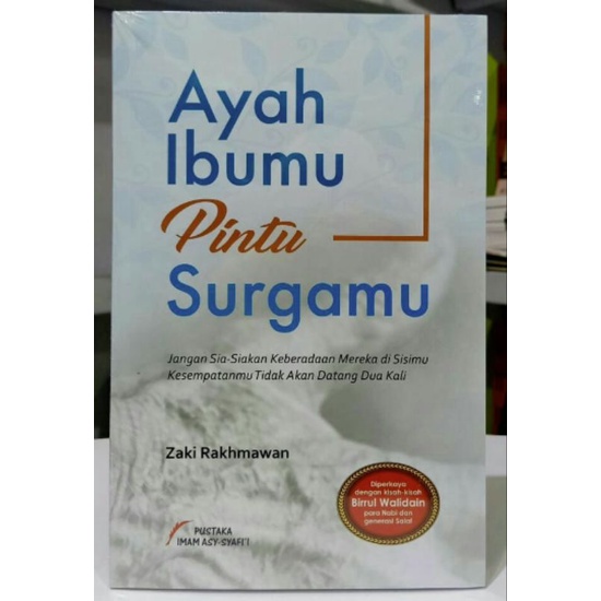BUKU AYAH IBUMU PINTU SURGAMU