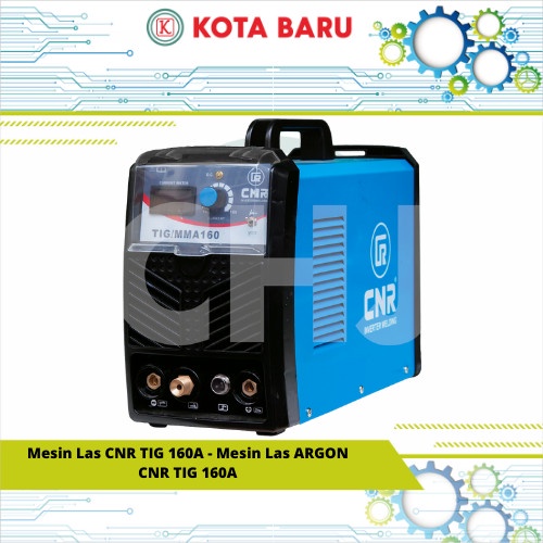 Mesin Las CNR TIG 160A - Mesin Las Inverter CNR TIG 160A