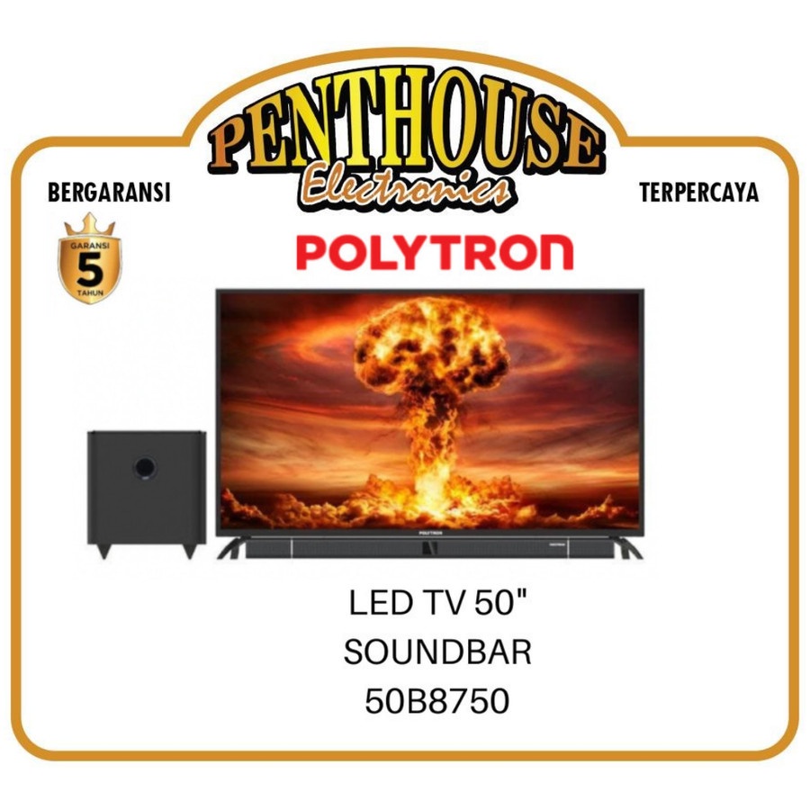 Polytron LED TV 50 Inch 50B8750 Cinemax Soundbar