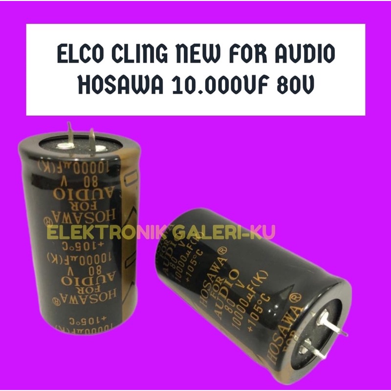 ELCO CLING NEW FOR AUDIO HOSAWA 10000UF 80V