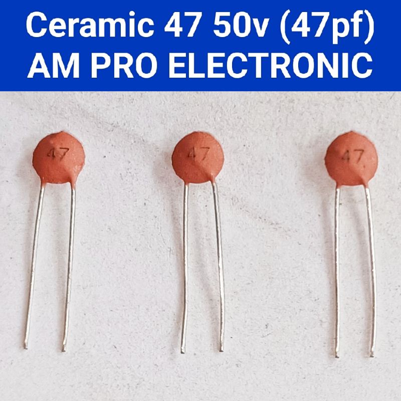 Ceramic 47pf 50v Kapasitor Keramik 47 pf Capacitor