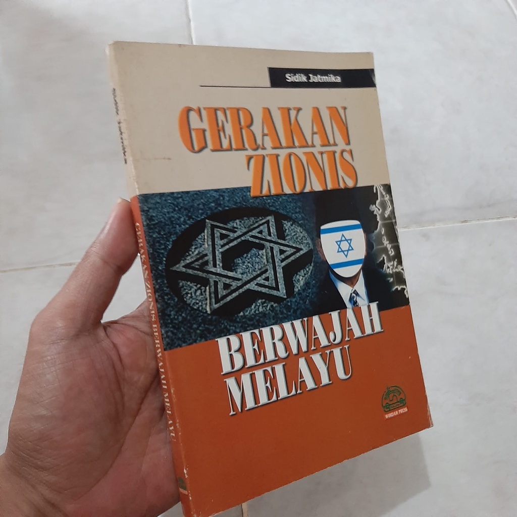 Jual Gerakan Zionis Berwajah Melayu by Sidik Jatmika Shopee Indonesia
