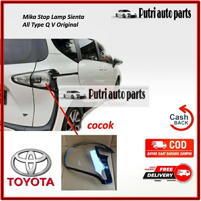 Mika Stoplamp Lampu Belakang StopLamp SIENTA ALL TYPE Q V Original