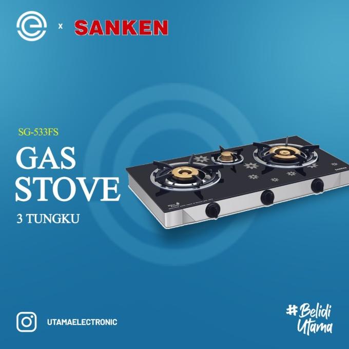 Sale SANKEN Kompor Gas Kaca 3 Tungku - SG-533FS /PERALATAN MASAK SET/PANCI PRESTO/PANCI SET/WAJAN AN