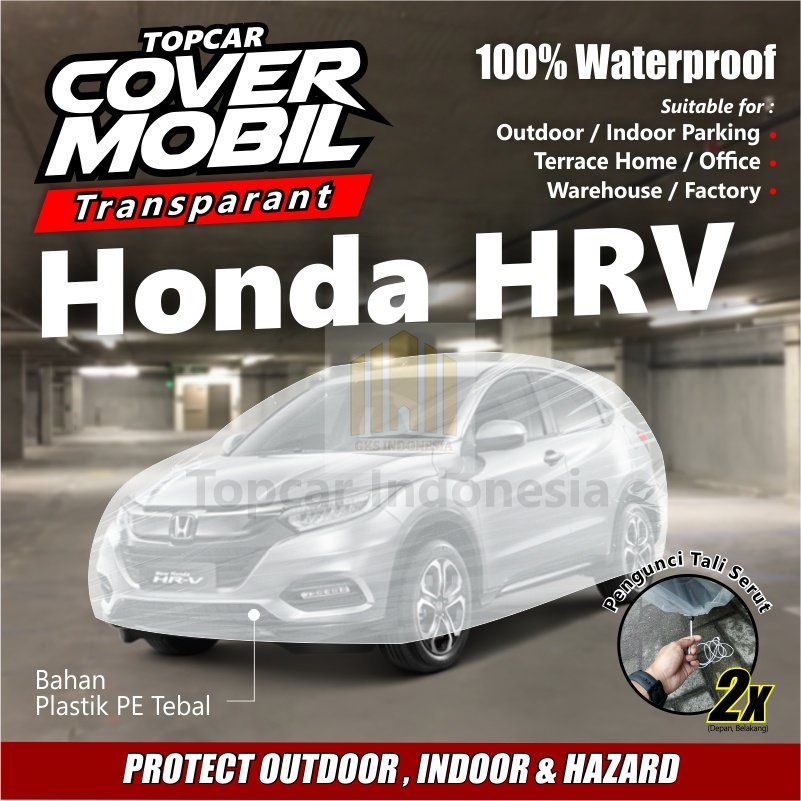 Cover Mobil Transparan Honda HRV Plastik Tebal Plastik Topcar Waterproof Outdoor Indoor PREMIUM QUALITY