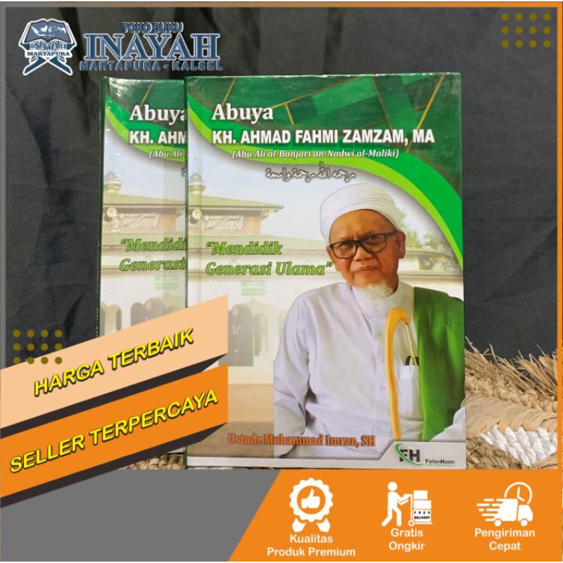 Mendidik Generasi Ulama ( Abuya KH Ahmad Fahmi Zamzam,MA )