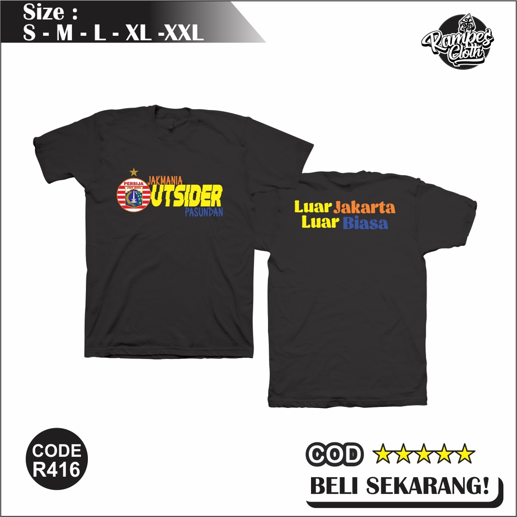 Kaos Distro PERSIJA JAKMANIA OUTSIDER Cotton Combed 30s Premium R416