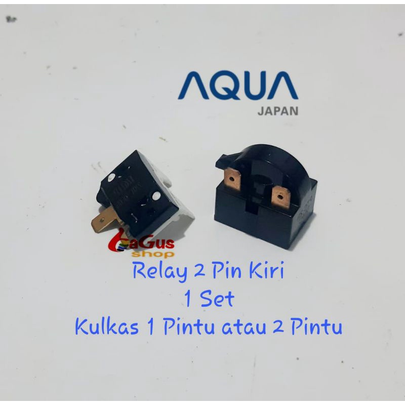 Relay 2 pin kiri + ptc overload kulkas AQUA 1 pintu / 2 pintu