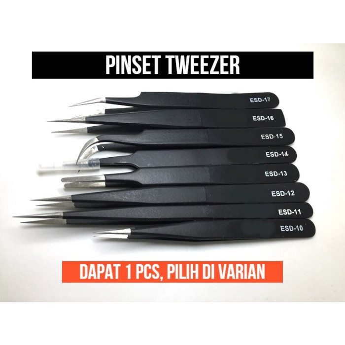 Pinset Tweezer Lurus Bengkok Lengkung Lancip ESD-12 ESD-13 ESD-15