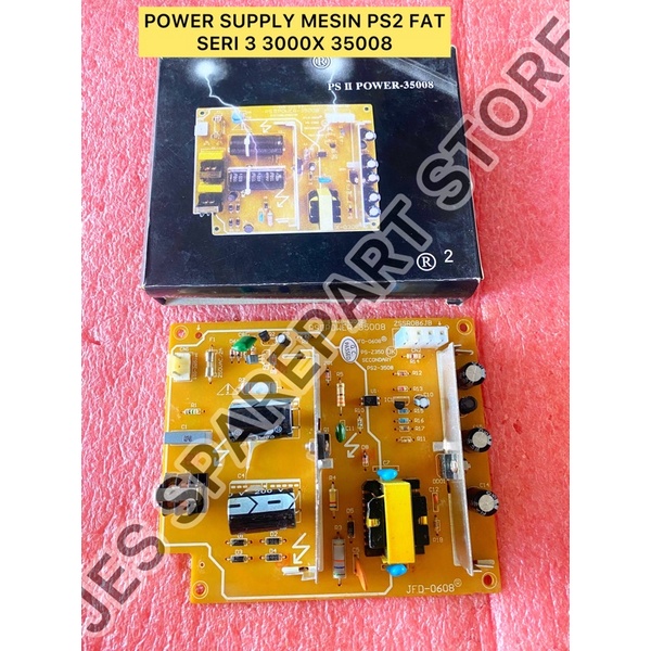 POWER SUPPLY MESIN PS2 FAT  SERI 3 3000X 35008
