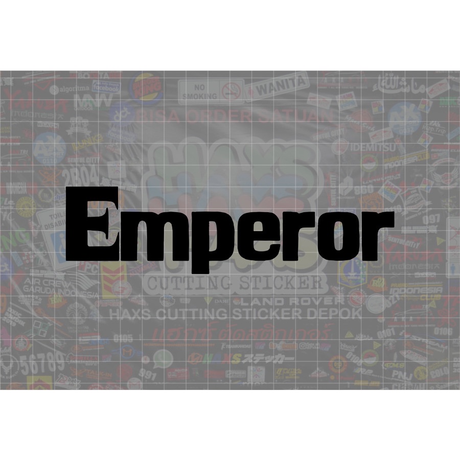Cutting Sticker Emperor Ukuran 15 Cm Untuk Mobil