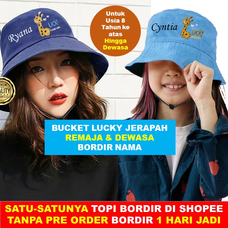 BUCKET DEWASA LUCKY JERAPAH TOPI BUCKET GOOD LUCKY JERAPAH TALI BUCKET BORDIR NAMA USIA 8 TAHUN KE ATAS