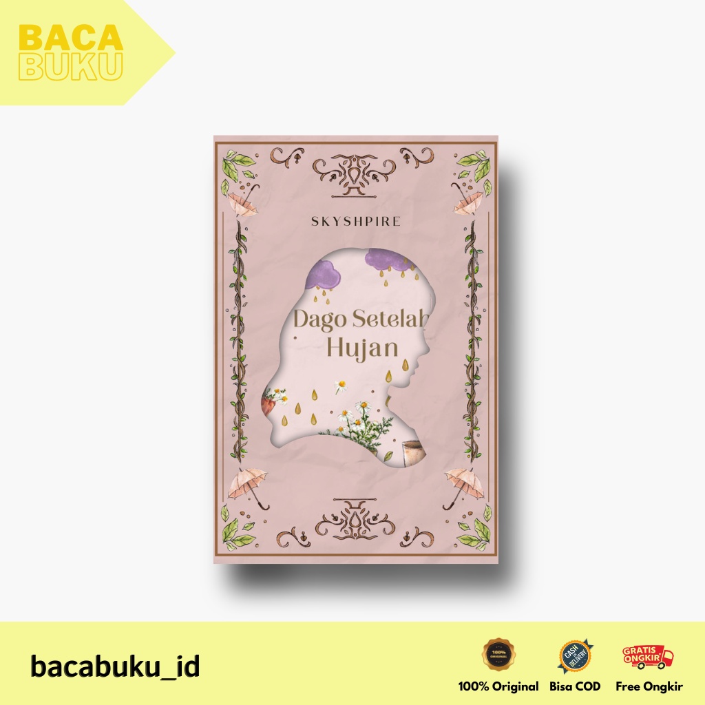 AK - NOVEL DAGO SETELAH HUJAN by Skysphire