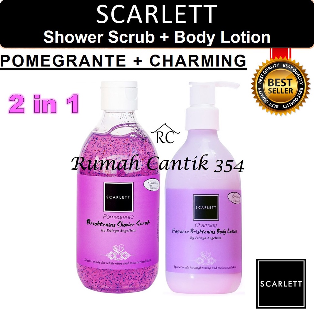 Paket 2 in 1 Body Care Scarlett Whitening Shower Scrub Pomegrante + Body Lotion Charming Rumah Cantik 354 Perawatan Tubuh