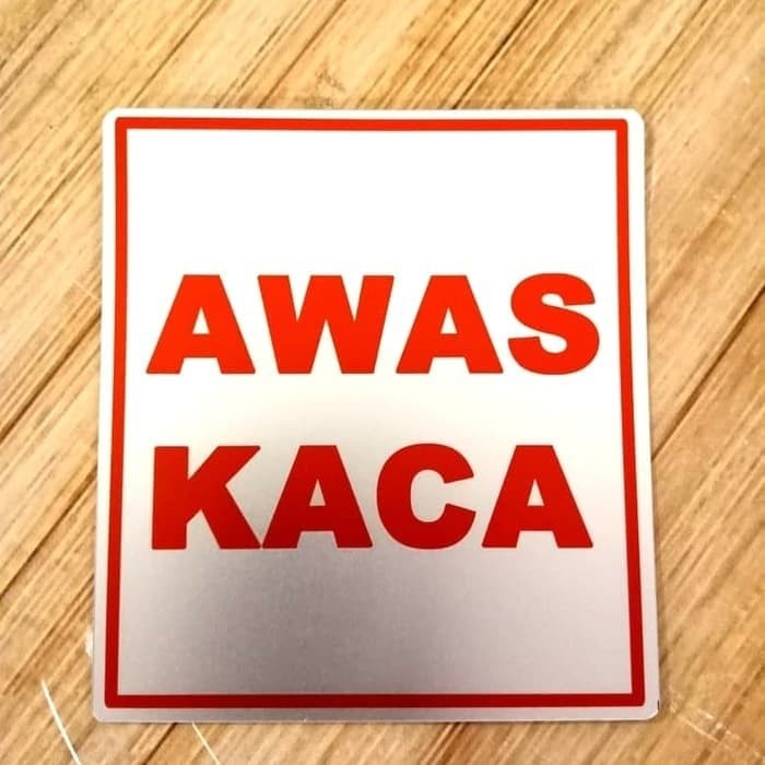 Jual SIGN LABEL K3 RAMBU SAFETY AWAS KACA UKURAN 8X9CM | Shopee Indonesia