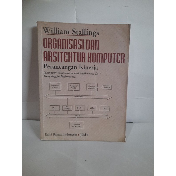 buku organisasi dan arsitektur komputer perancangan kinerja jilid 1 oleh William stallings