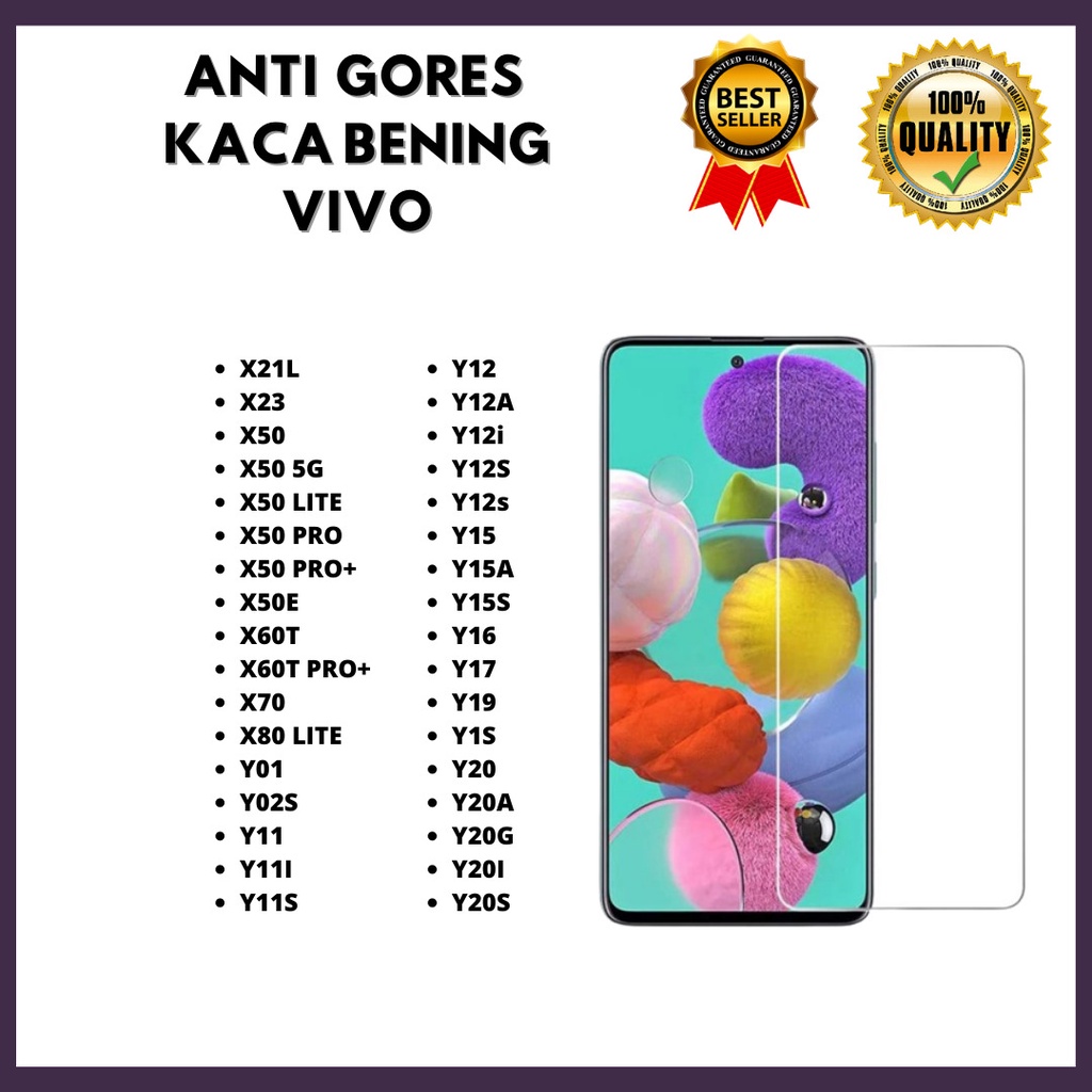 TEMPERED GLASS BENING X21I-X23-X50-X50 5G-X50 LITE-X50 PRO-X50 PRO+-X50E-X60S-X60T-X60T PRO+-X70-X80 LITE-Y01-Y02S-Y11-Y11I-Y11S-y12-Y12A-y12i-Y12S-y12s-Y15-Y15A-Y15S-Y16-Y17-Y19-y1s-Y20-Y20A-Y20G-Y20I-Y20S VENUS ACC