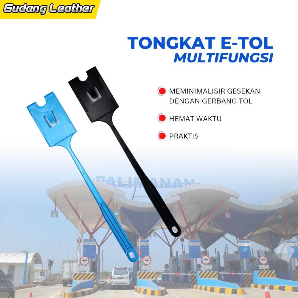 Tongkat E-TOLL Tongkat GTO Emoney Tongkat ETOLL TONGTOLL GTO