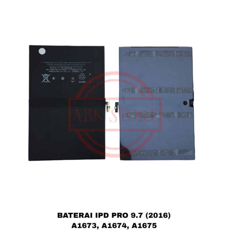 BATERAI BATTERY IPD - IPADD PRO 9.7 (2016) A1673, A1674, A1675 7306mAh