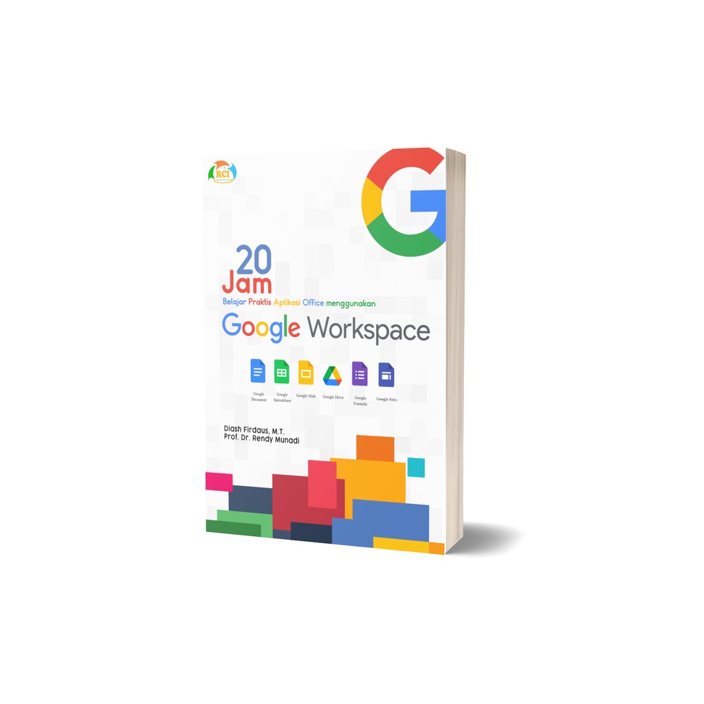 20 Jam  Belajar Praktis Aplikasi Office menggunakan  Google Workspace | PRCI