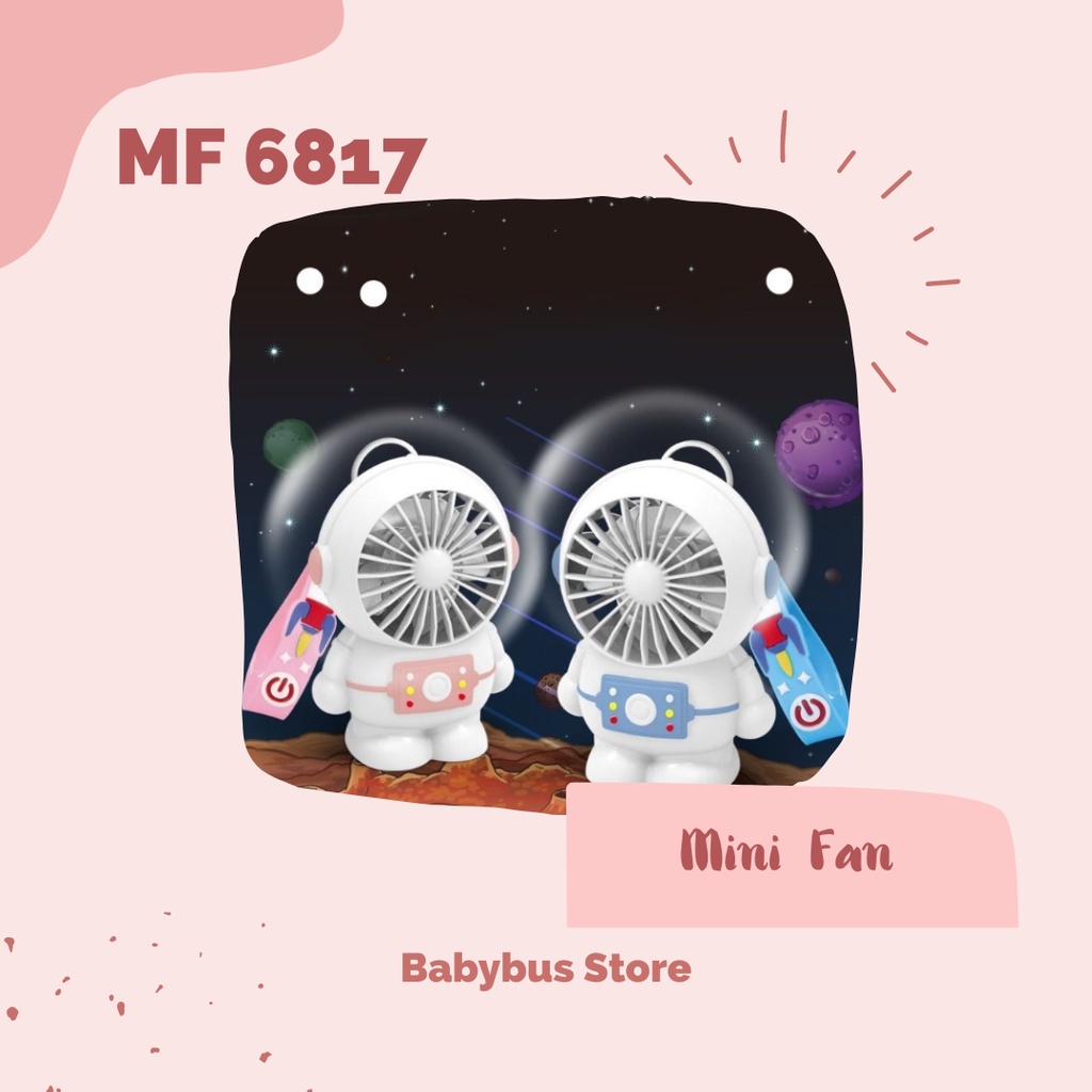 BBS MF 6817 Kipas Angin Mini Astronaut Cute Fan USB Charge / Kipas Genggam Portabel Karakter Astronot