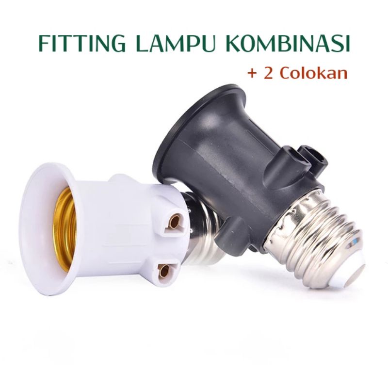 Fitting Lampu Kombinasi 2 Colokan - Fiting Bohlam LED Tempel Steker